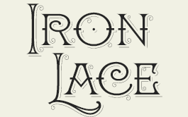 LHF Iron Lace - Cigar label and billhead style font